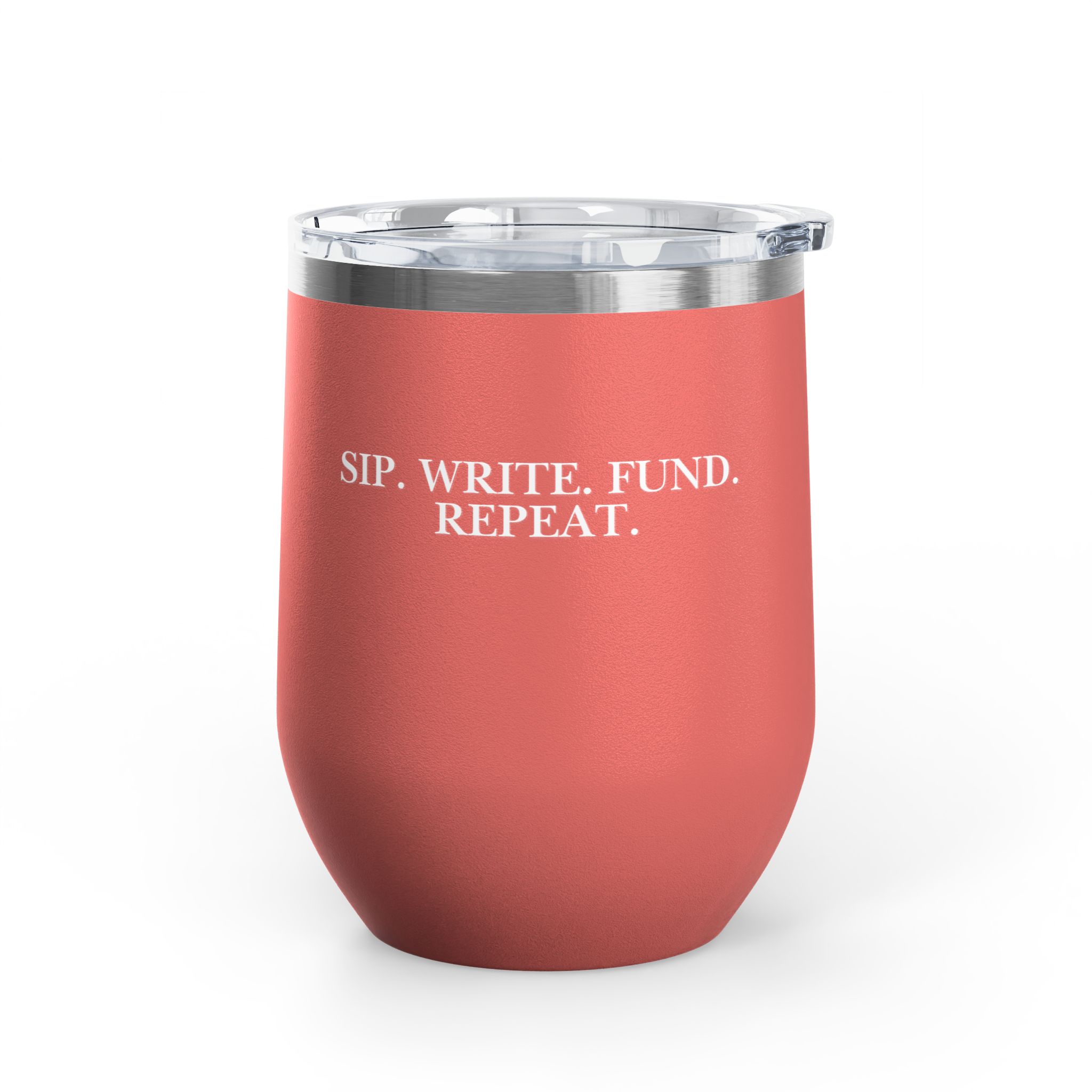 Sip. Write. Fund. Repeat. Wine Tumbler, 12oz - Image 5