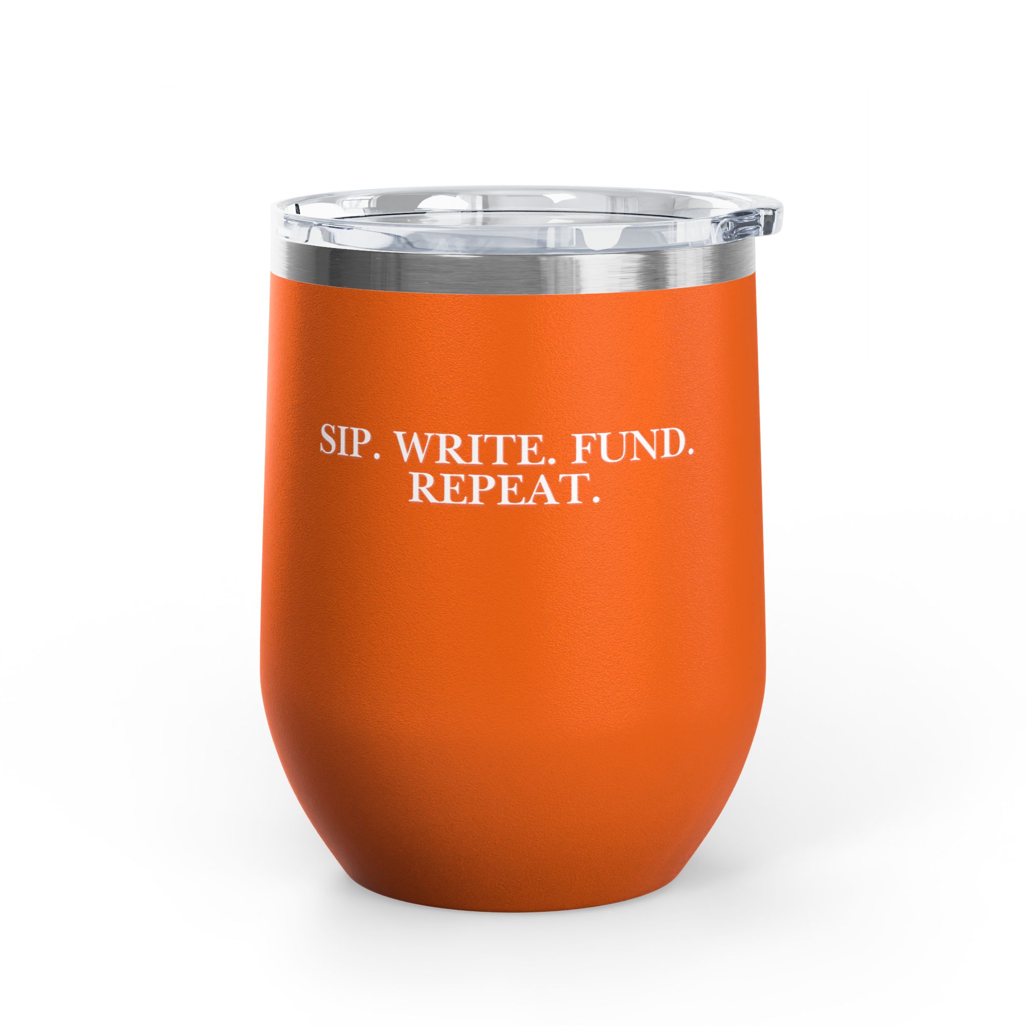 Sip. Write. Fund. Repeat. Wine Tumbler, 12oz - Image 13