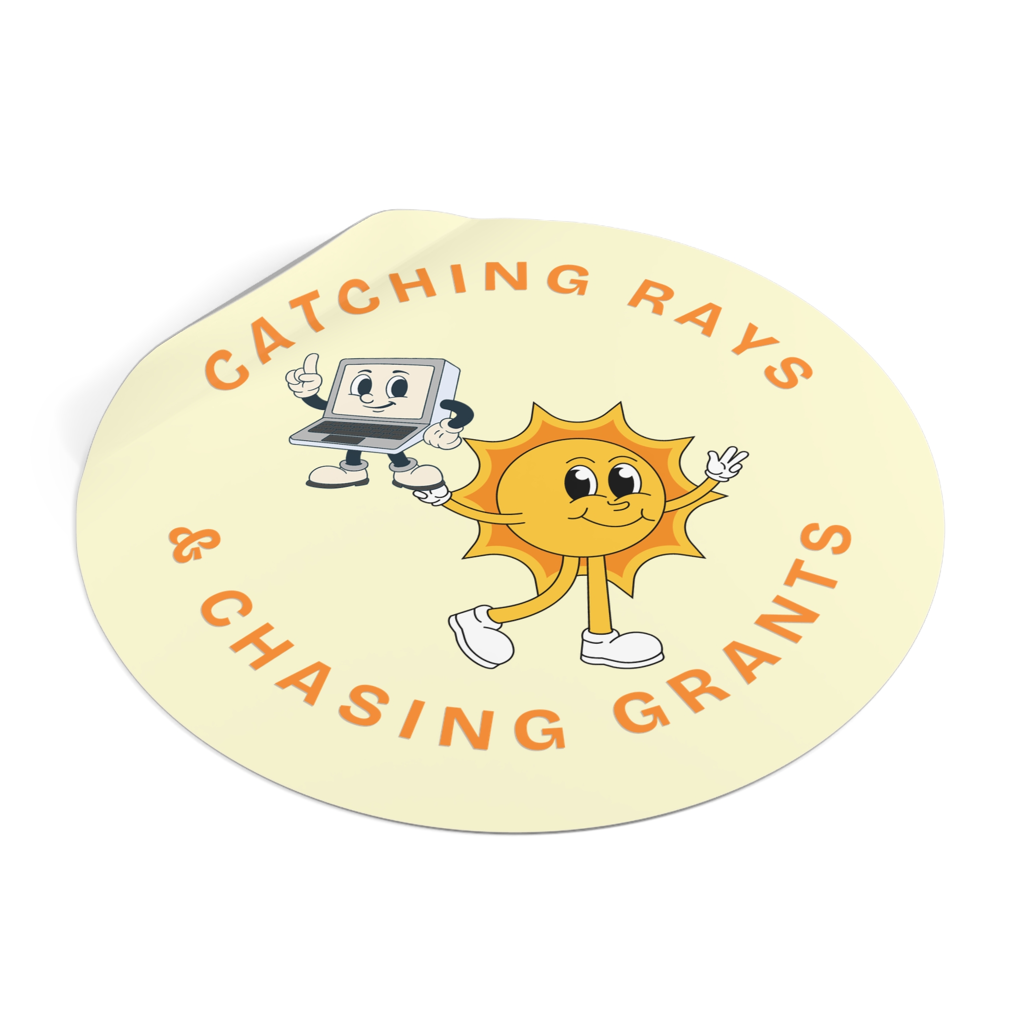 Catching Rays & Chasing Grants Round Vinyl Sticker - Image 8
