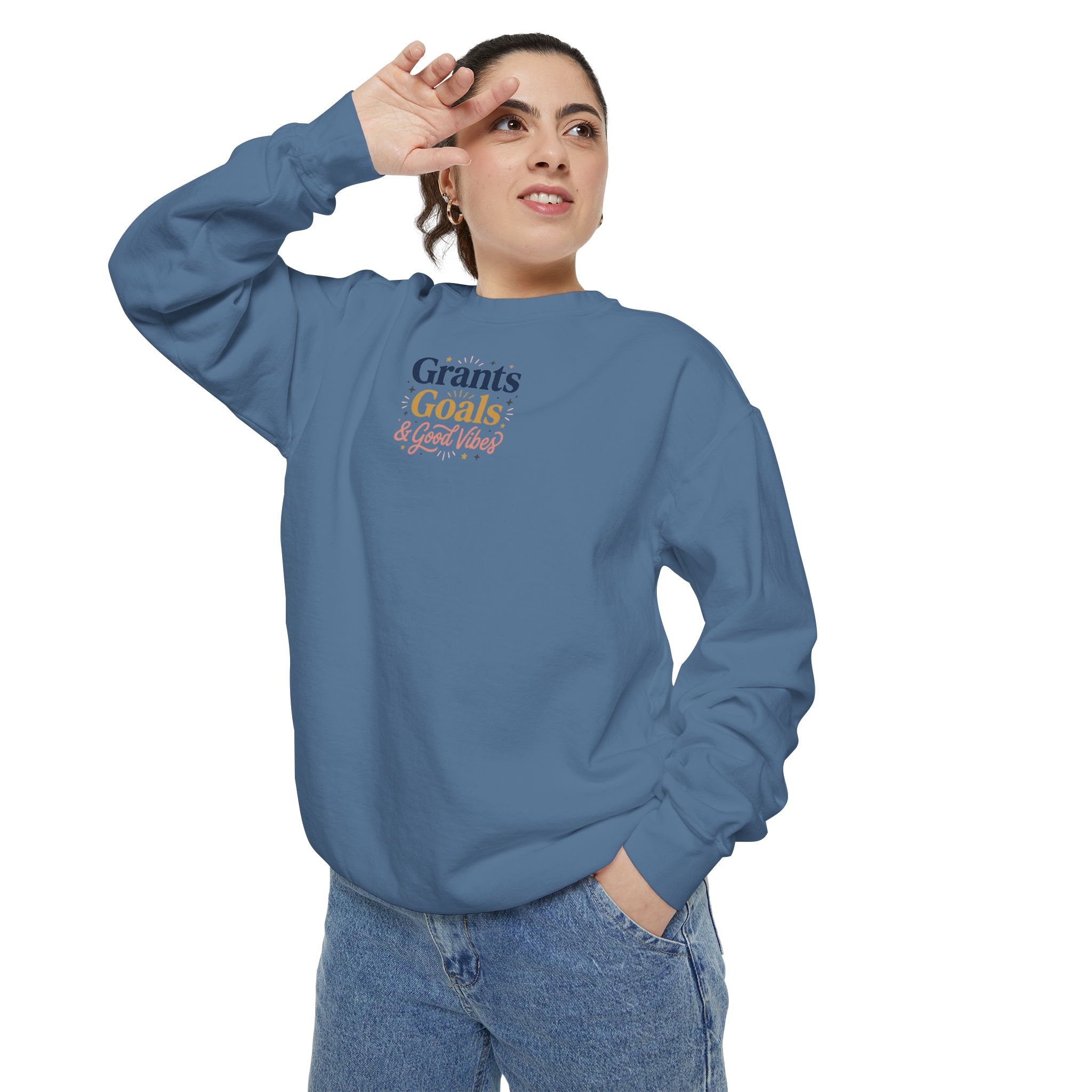 Grants, Goals, & Good Vibes Unisex Garment-Dyed Sweatshirt - Image 29