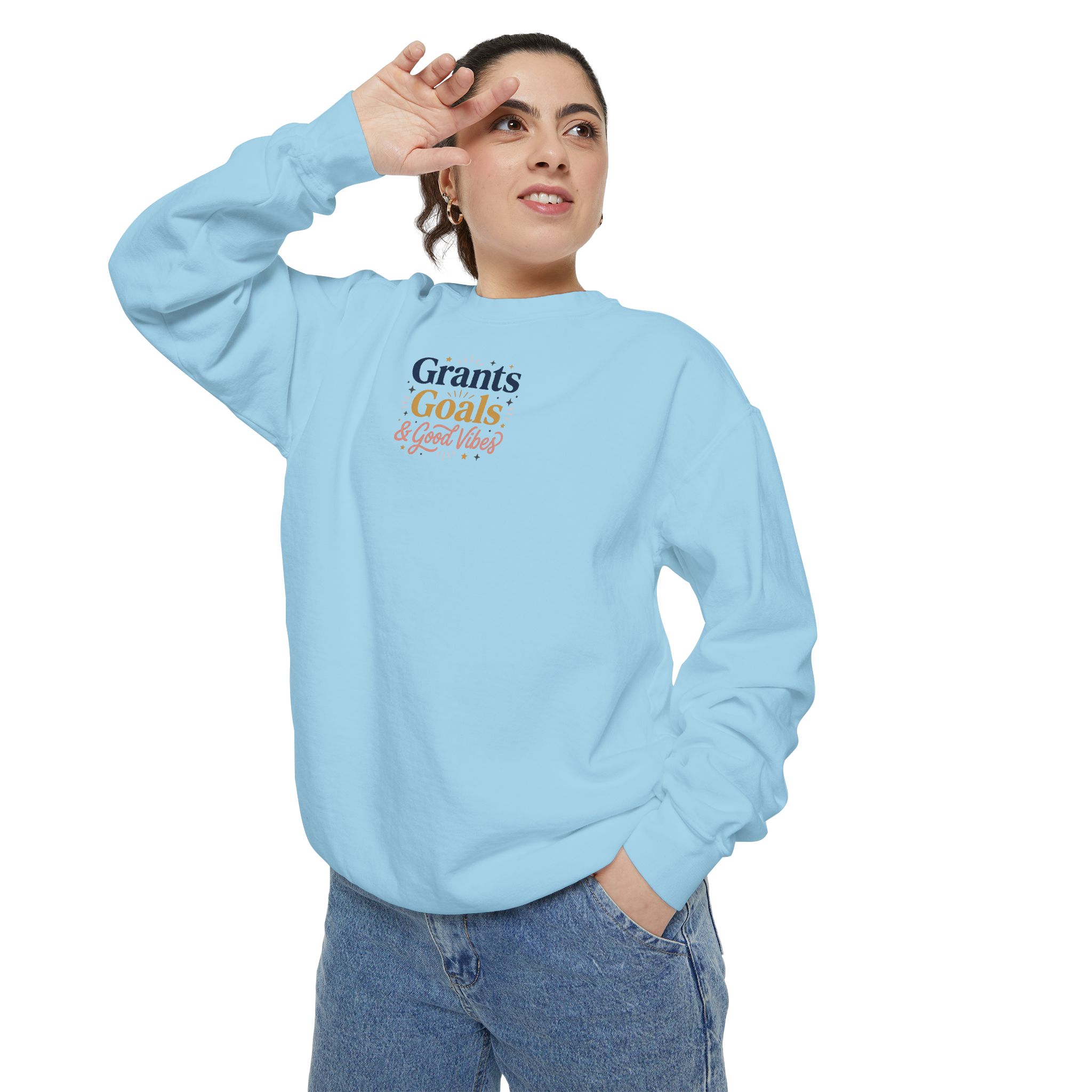 Grants, Goals, & Good Vibes Unisex Garment-Dyed Sweatshirt - Image 23