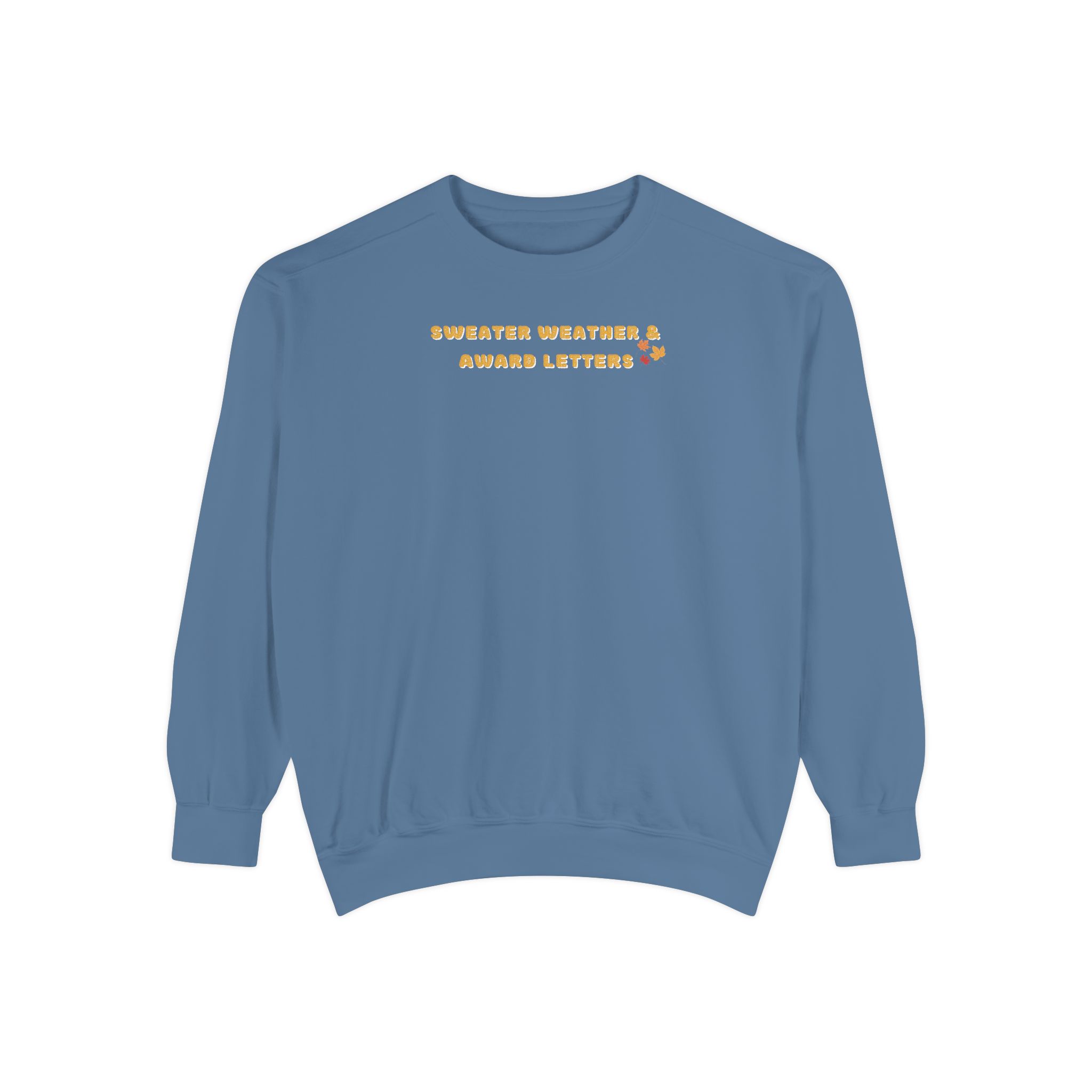 Sweater Weather & Award Letters Unisex Garment-Dyed Sweatshirt - Image 15