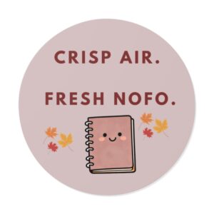 Crisp Air. Fresh NOFO. Round Vinyl Sticker